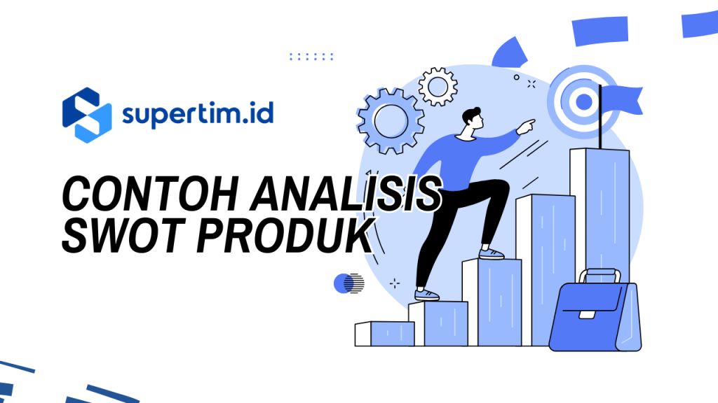 Contoh Analisis SWOT Produk